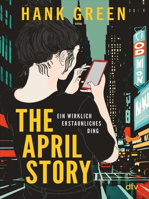 cover image of The April Story – Ein wirklich erstaunliches Ding